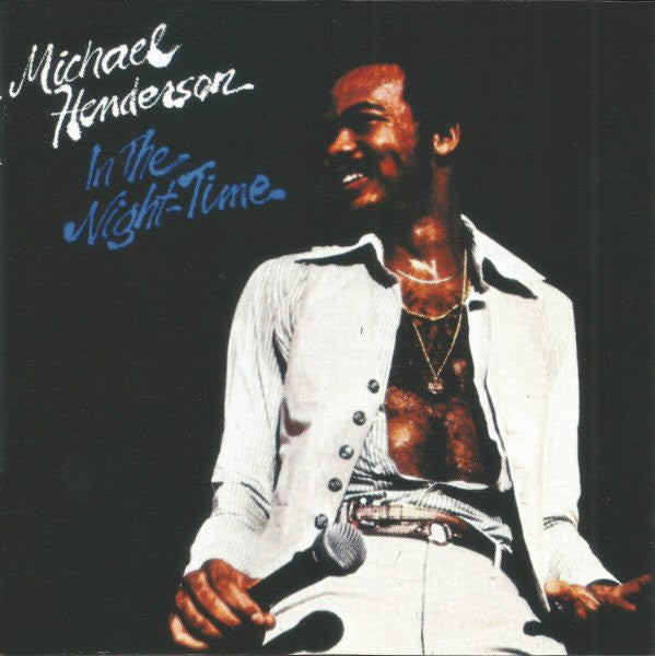 HENDERSON, MICHAEL - IN THE NIGHT-TIME