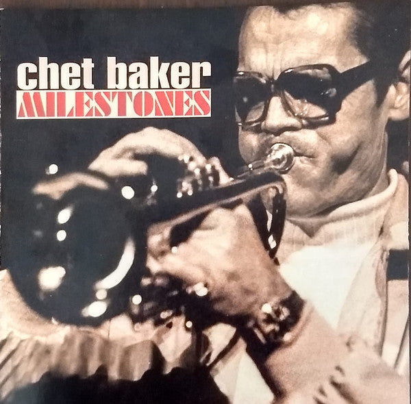 BAKER, CHET - MILESTONES
