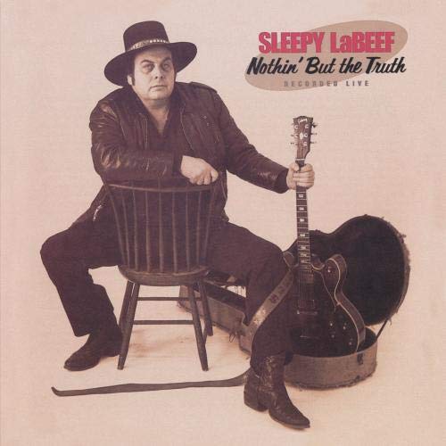 LABEEF, SLEEPY - NOTHIN' BUT THE TRUTH