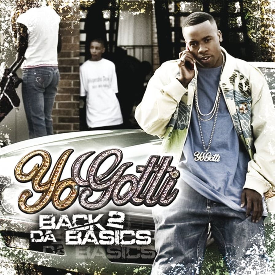 YO GOTTI - BACK 2 DA BASICS