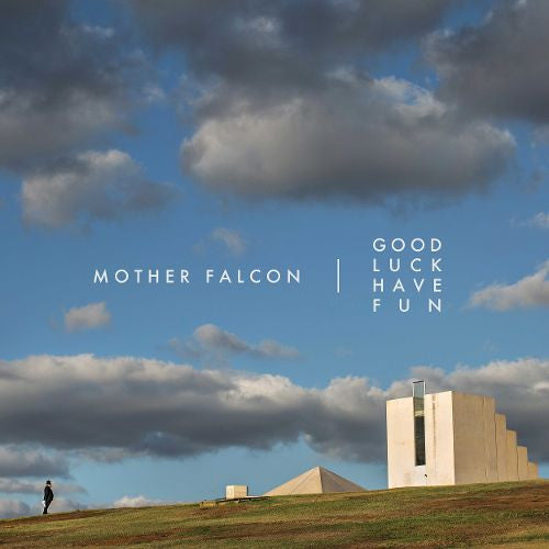 MOTHER FALCON - GOOD LUCK HAVE FUN