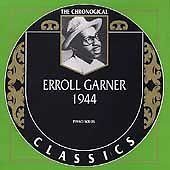 GARNER, ERROLL - CLASSICS 1944