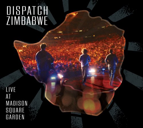 DISPATCH - ZIMBABWE: LIVE AT MADISON SQUARE GARDEN (WITH DVD)
