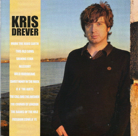 DREVER, KRIS - MARK THE HARD EARTH