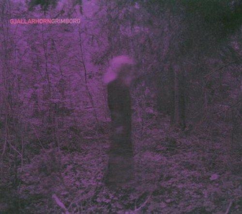 GJALLARHORN - GRIMBORG