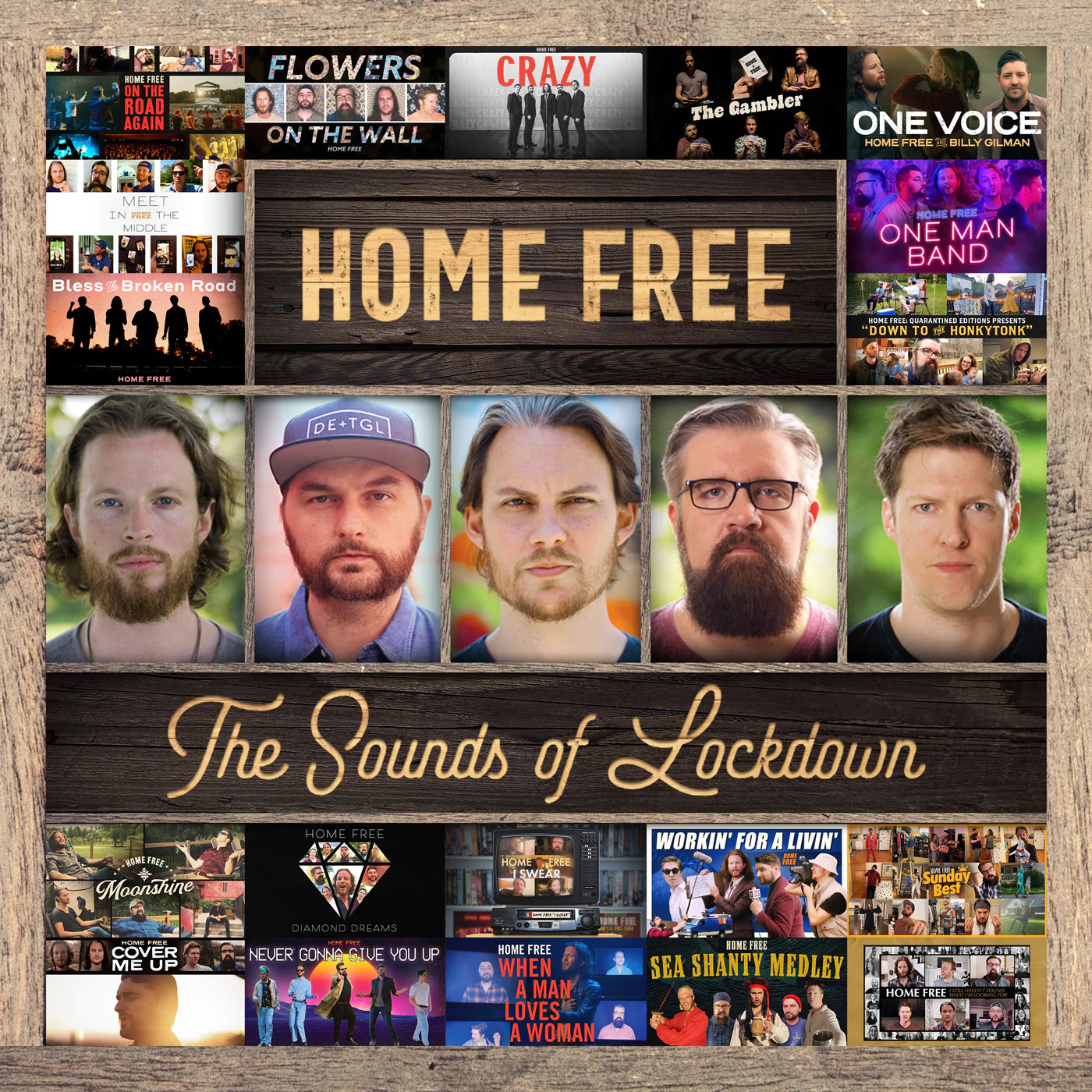 HOME FREE - SOUNDS OF LOCKDOWN