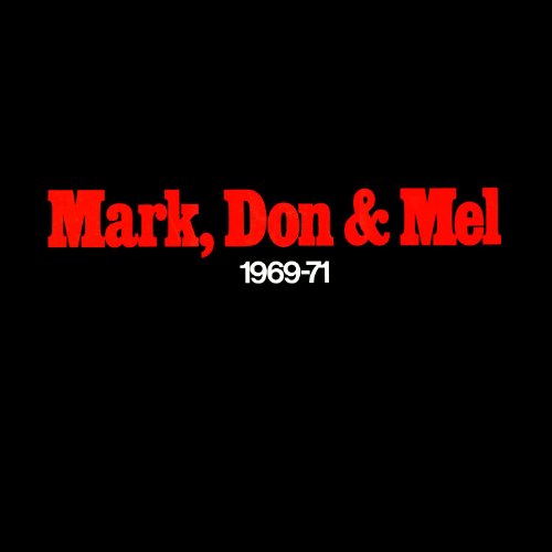 GRAND FUNK RAILROAD - MARK DON & MEL 1969-71