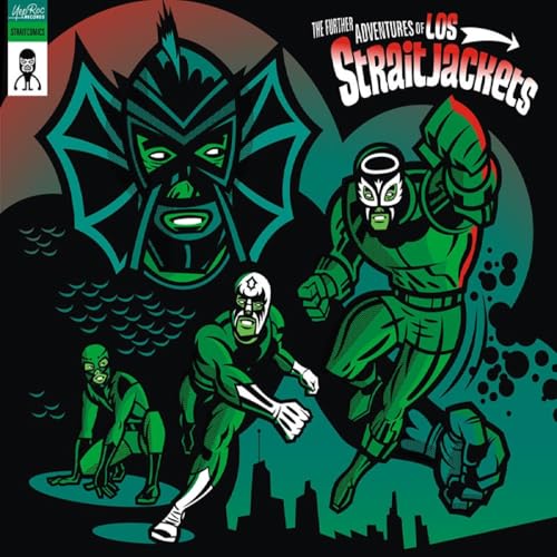 LOS STRAITJACKETS - THE FURTHER ADVENTURES OF LOS STRAITJACKETS - GREEN (VINYL)