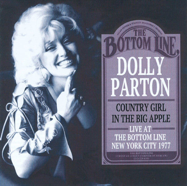 PARTON, DOLLY - COUNTRY GIRL IN THE BIG APPLE: LIVE AT B