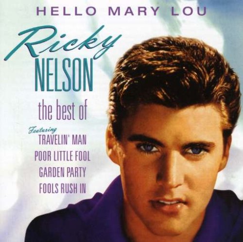 NELSON, RICK - HELLO MARY LOU THE BEST OF