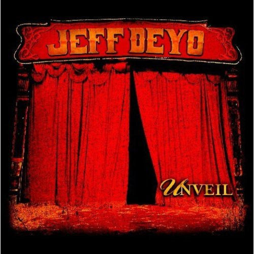 DEYO, JEFF - UNVEIL