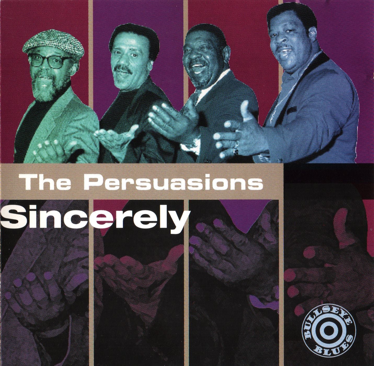 PERSUASIONS - SINCERELY