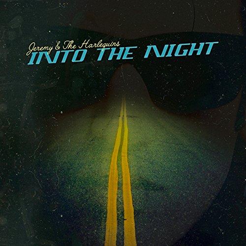 JEREMY & THE HARLEQUINS - INTO THE NIGHT (VINYL)