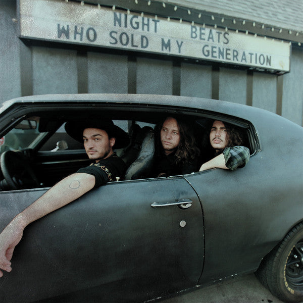 NIGHT BEATS - WHO SOLD MY GENERATION