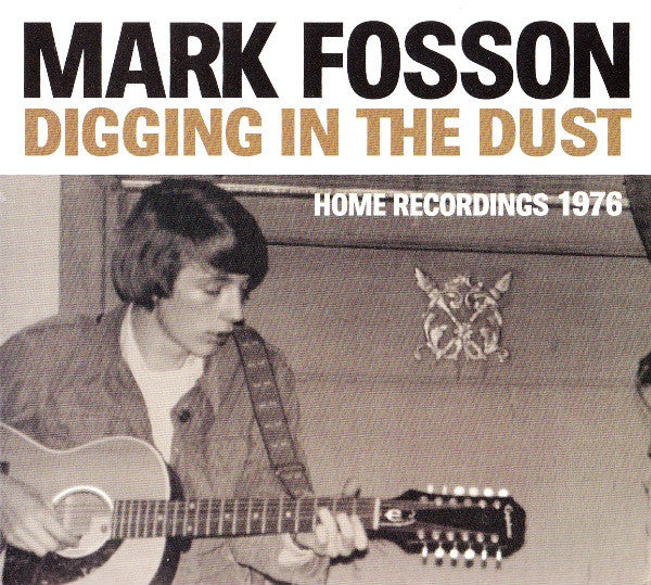 FOSSON, MARK - DIGGING IN THE DUST