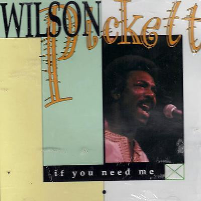 PICKETT, WILSON - IF YOU NEED ME (PRIME CUTS)