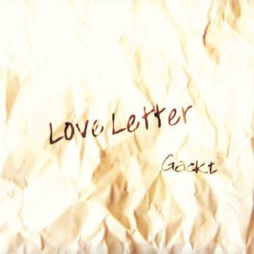 GACKT - LOVE LETTER V2