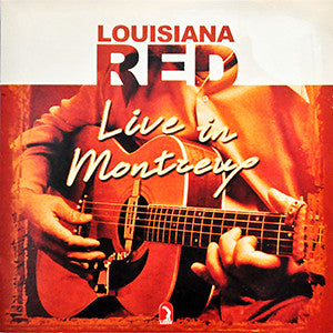 LOUISIANA RED - LIVE IN MONTREUX