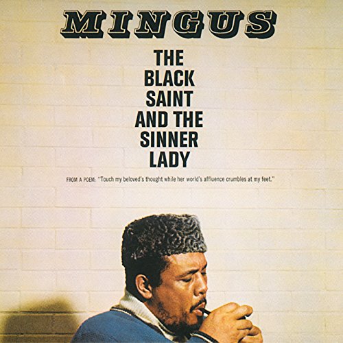 CHARLES MINGUS - BLACK SAINT AND THE SINNER LADY