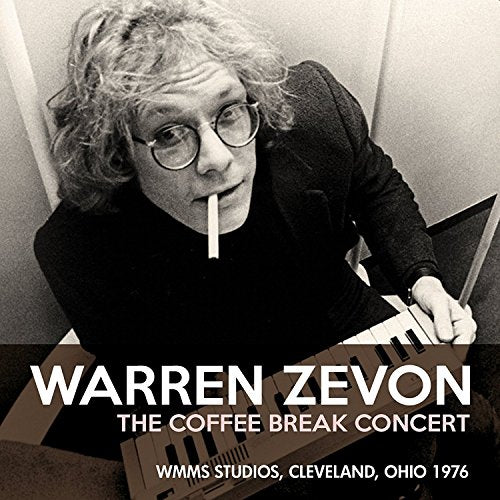 ZEVON, WARREN - COFFEE BREAK CONCERT: WMMS STUDIOS 1976