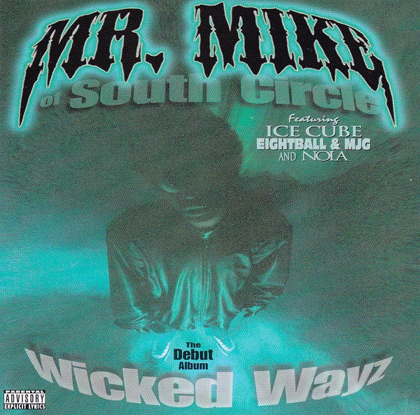 MR. MIKE - WICKED WAYZ