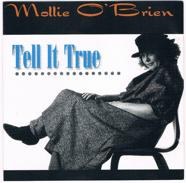 O'BRIEN, MOLLIE - TELL IT TRUE