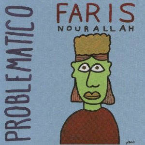 NOURALLAH, FARIS - PROBLEMATICO