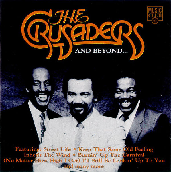 CRUSADERS - & BEYOND