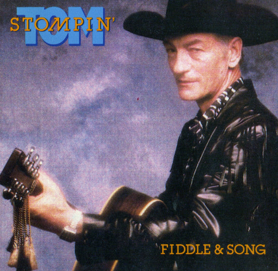 CONNORS, STOMPIN' TOM - FIDDLE & SONG (REMASTERED)