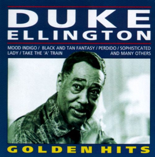 ELLINGTON, DUKE - GOLDEN HITS