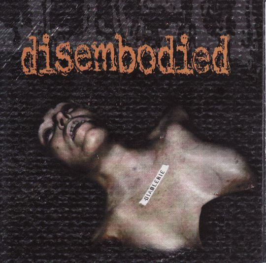 DISEMBODIED - DIABLERIE
