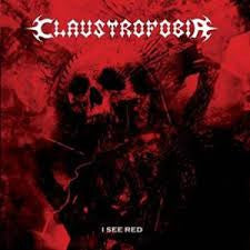 CLAUSTROFOBIA - I SEE RED