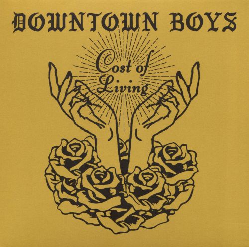 DOWNTOWN BOYS - COST OF LIVING