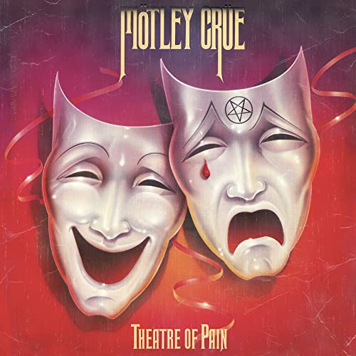MTLEY CRE - THEATRE OF PAIN