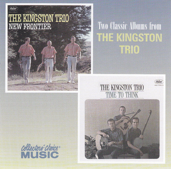 KINGSTON TRIO - NEW FRONTIER/TIME TO THINK: TW