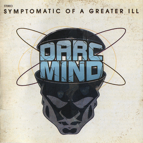 DARC MIND - SYMPTOMATIC OF A GREATER III
