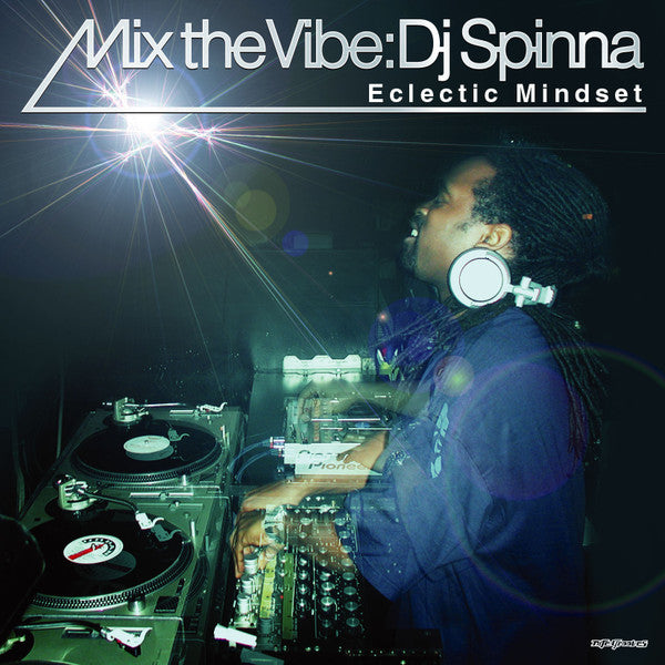 DJ SPINNA - MIX THE VIBE: ECLECTIC MINDSET