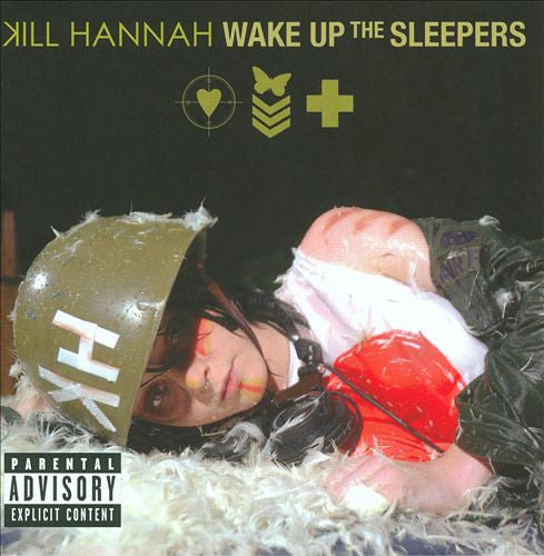 KILL HANNAH - WAKE UP THE SLEEPERS