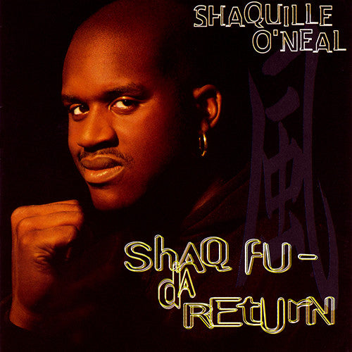O'NEAL, SHAQUILLE - SHAQ FU: THE RETURN