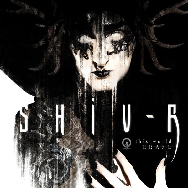 SHIV-R - THIS WORLD ERASE