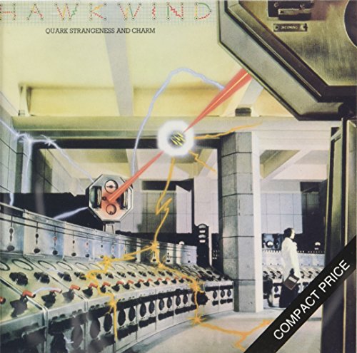 HAWKWIND - QUARK, STRANGENESS AND CHARM