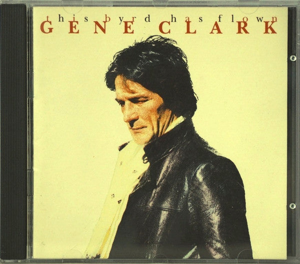 CLARK, GENE - THIS BYRD HAS FLOWN