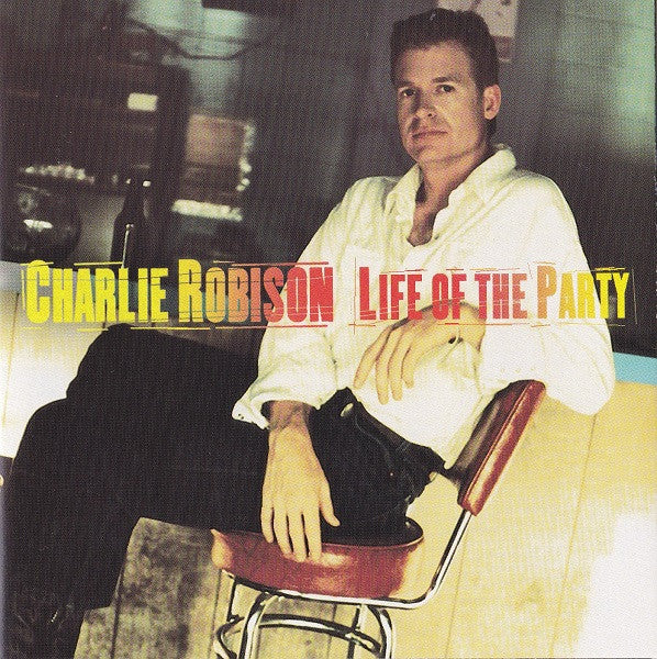 ROBISON, CHARLIE - LIFE OF THE PARTY