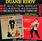 EDDY, DUANE - HAVE TWANGY GUITAR WILL TRAVEL/100000 WO