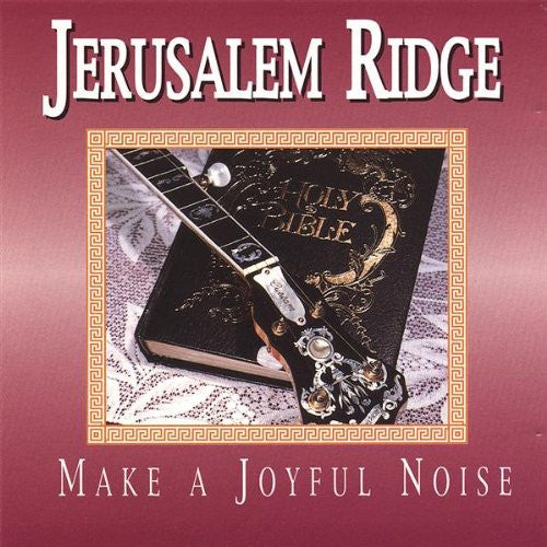 JERUSALEM RIDGE - MAKE A JOYFUL NOISE