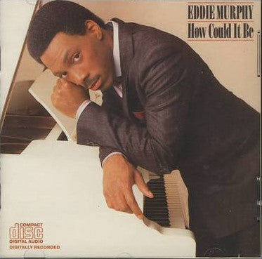MURPHY, EDDIE - HOW COULD IT BE