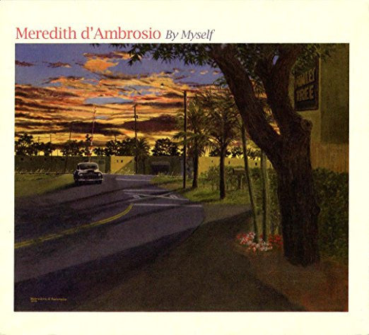 D'AMBROSIO, MEREDITH - BY MYSELF