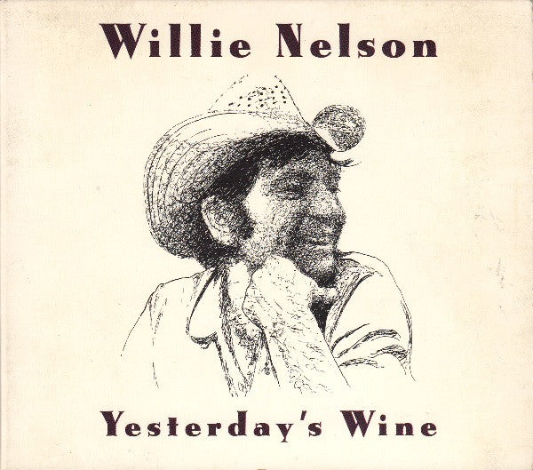 NELSON, WILLIE - YESTERDAY'S WINE