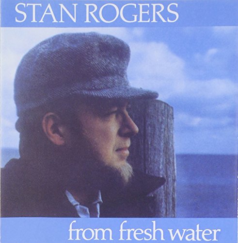 ROGERS, STAN - FROM FRESH WATER