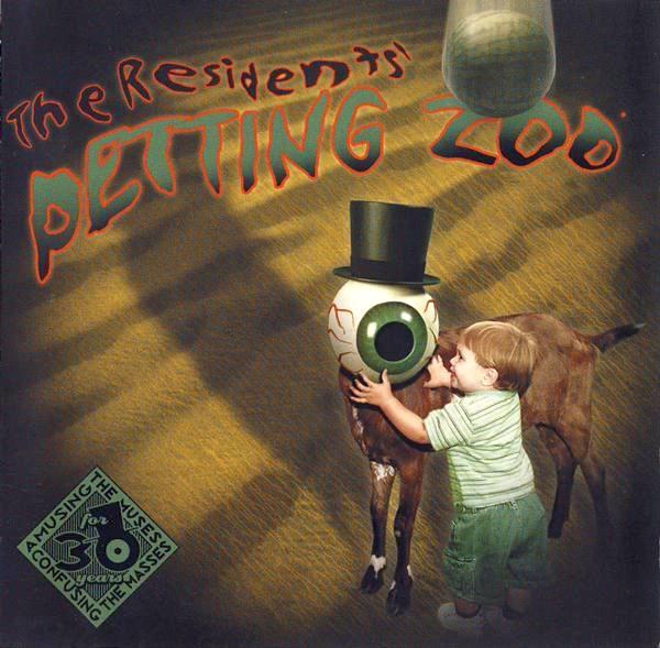 RESIDENTS - PETTING ZOO (DLX DIGIPAK)
